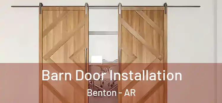  Barn Door Installation Benton - AR