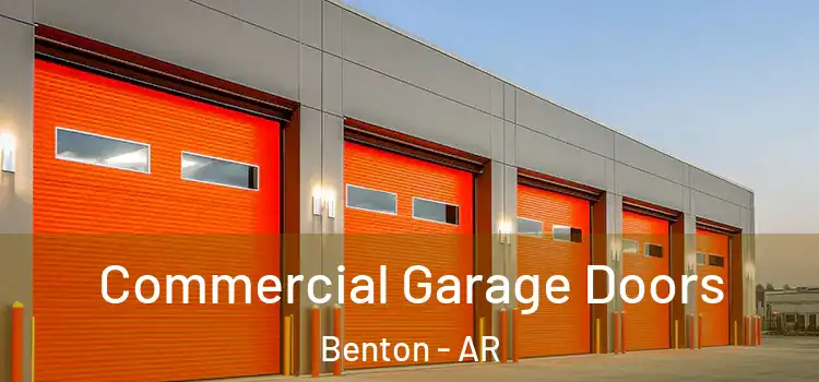  Commercial Garage Doors Benton - AR