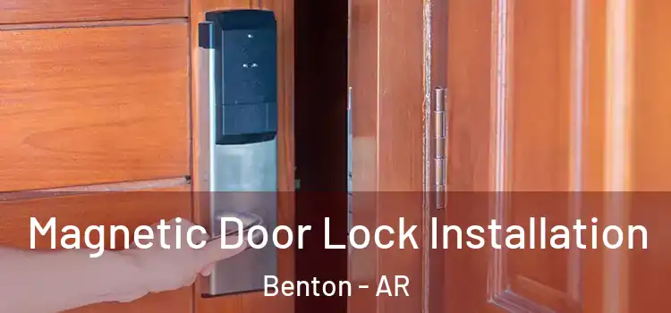  Magnetic Door Lock Installation Benton - AR