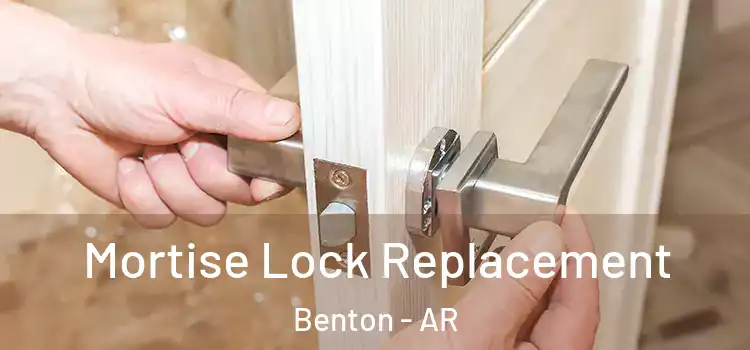  Mortise Lock Replacement Benton - AR