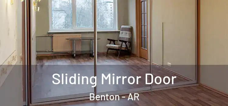  Sliding Mirror Door Benton - AR