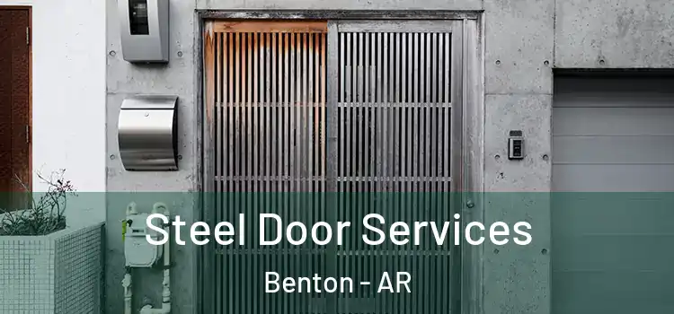  Steel Door Services Benton - AR
